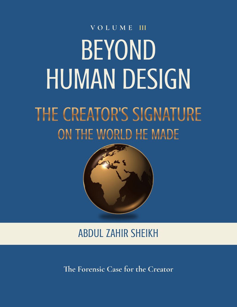 Volume III: The Creator’s Signature on the World He Made